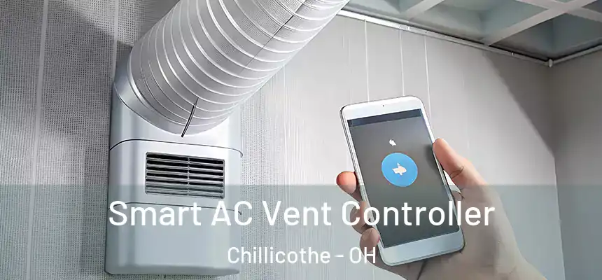 Smart AC Vent Controller Chillicothe - OH
